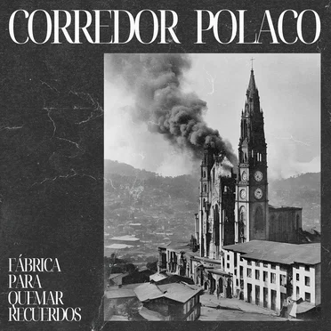 Fábrica para quemar recuerdos