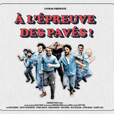 A l'épreuve des pavés !