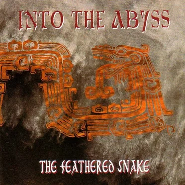 The Feathered Snake by Into the Abyss - album cover