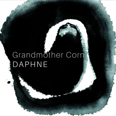 Daphne by Grandmother Corn - album cover