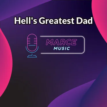 Hell's Greatest Dad (instrumental) by Marce Music - album cover