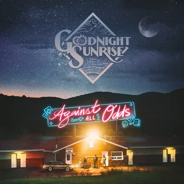Against All Odds by Goodnight Sunrise - album cover