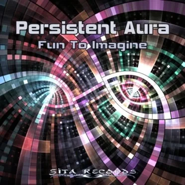 Fun To Imagine by Persistent Aura - album cover