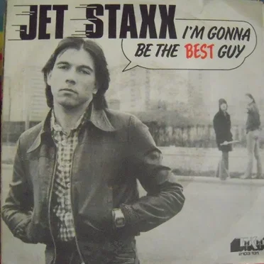 I'm Gonna Be the Best Guy by Jet Staxx - album cover