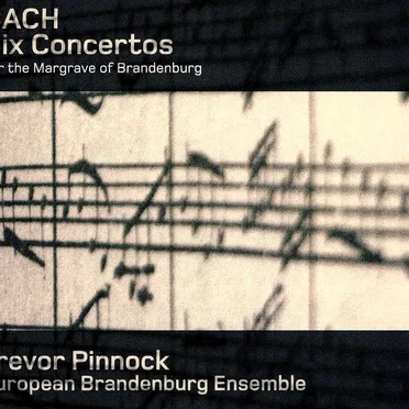 Six Concertos for the Margrave of Brandenburg