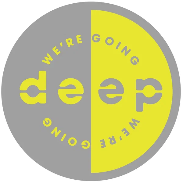 We're Going Deep 12008