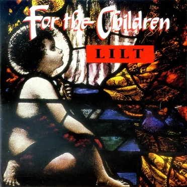 For the Children by L.I.L.T. - album cover
