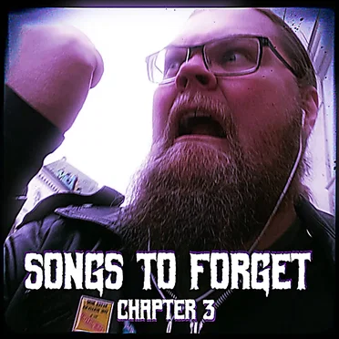 Songs to Forget - Chapter 3