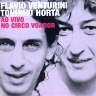 Flávio Venturini & Toninho Horta