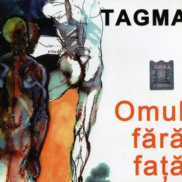 Omul fără față by Tagma - album cover