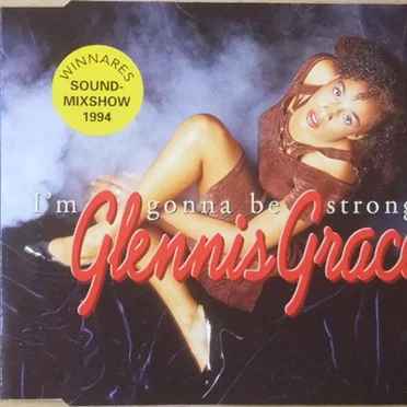I'm Gonna Be Strong / All Within Yourself