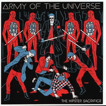 The Hipster Sacrifice by Army of The Universe - album cover
