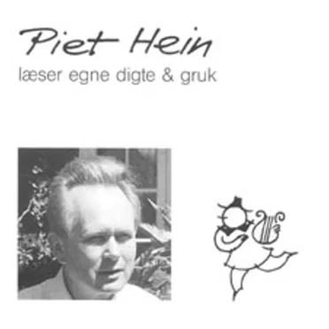 Piet Hein læser egne digte & gruk by Piet Hein - album cover