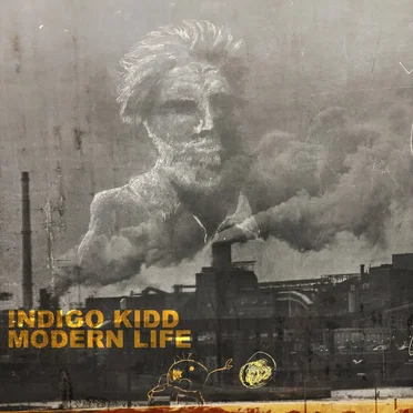 Modern Life by Indigo Kidd - album cover