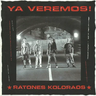 Ya Veremos! by Ratones Koloraos - album cover