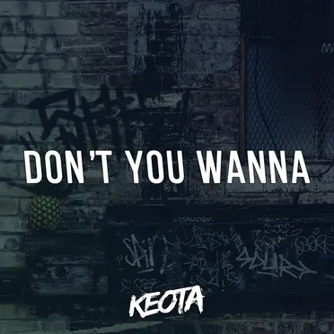 Don't You Wanna