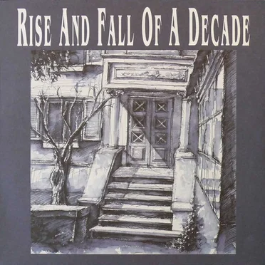 Rise and Fall of a Decade
