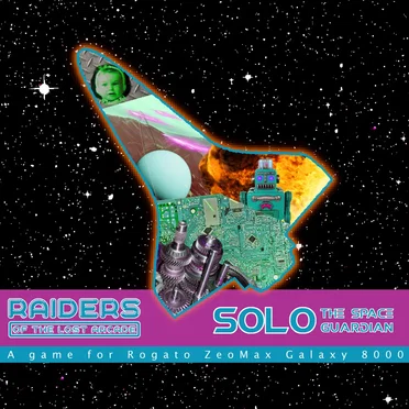 Solo the Space Guardian by Raiders of the Lost Arcade - album cover