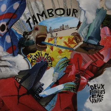 Tambour et temps mort by Deux Pouilles en Cavale - album cover