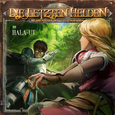 Die Abenteuer der Letzten Helden 19: Hala-Ut by Die Abenteuer der Letzten Helden - album cover