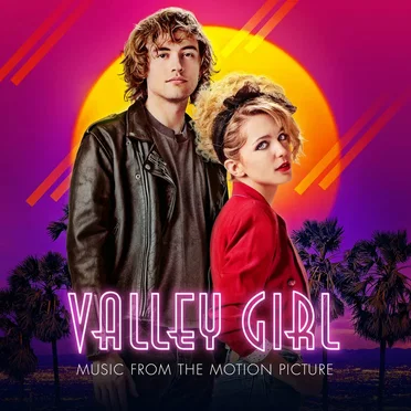 Valley Girl: Music From the Motion Picture by Various Artists - album cover