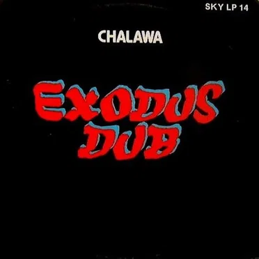 Exodus Dub by Chalawa - album cover