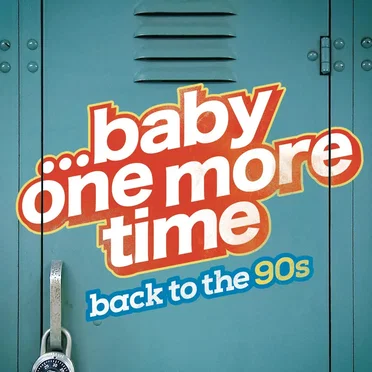 …Baby One More Time: Back to the 90s by Various Artists - album cover