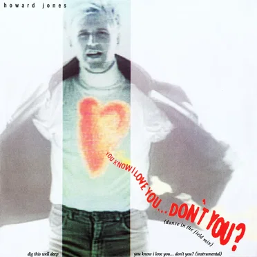 You Know I Love You... Don't You? (Dance In The Field Mix)