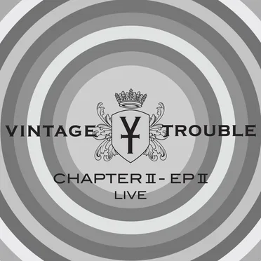 Chapter II - EP II by Vintage Trouble - album cover