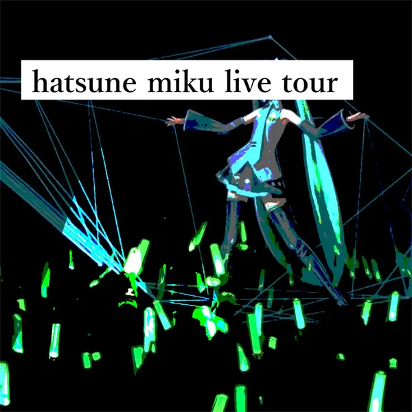 hatsune miku live tour