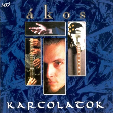 Karcolatok by Ákos - album cover