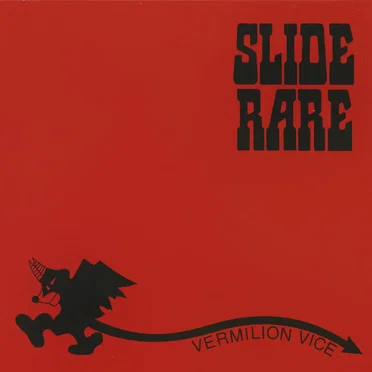 VERMILION VICE by SLIDE RARE - album cover