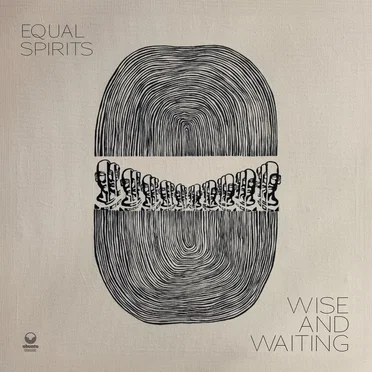 Wise and Waiting by Equal Spirits - album cover