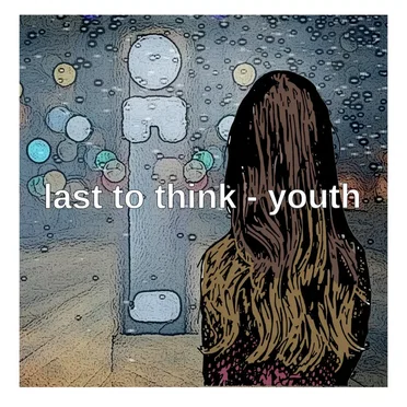 youth by last to think - album cover