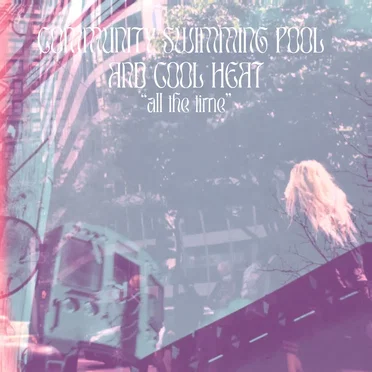 All the Time by Community Swimming Pool - album cover