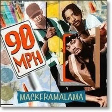 Mackframalama by 90 M.P.H. - album cover