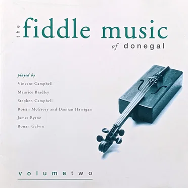 The Fiddle Music of Donegal, Volume Two by Various Artists - album cover