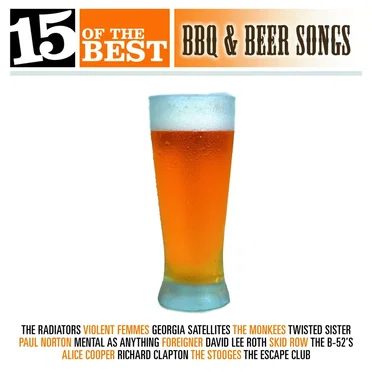 15 of the Best: BBQ & Beer Songs by Various Artists - album cover