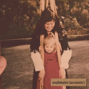 soulmates (acoustic)