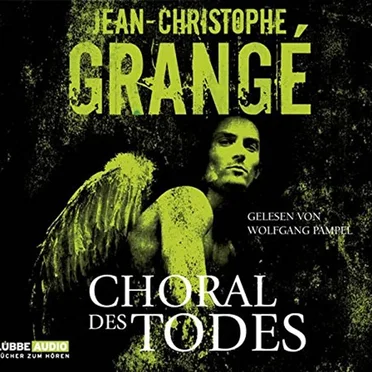 Choral des Todes by Jean-Christophe Grangé - album cover