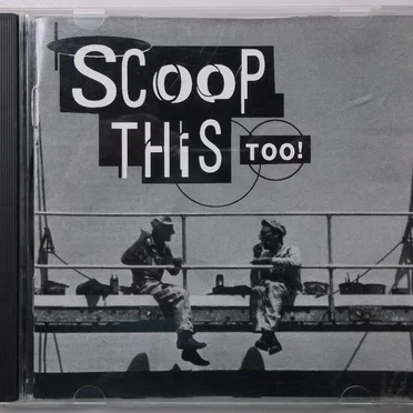 Scoop This Too! by Various Artists - album cover