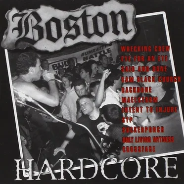 Boston Hardcore: 89-91 by Various Artists - album cover
