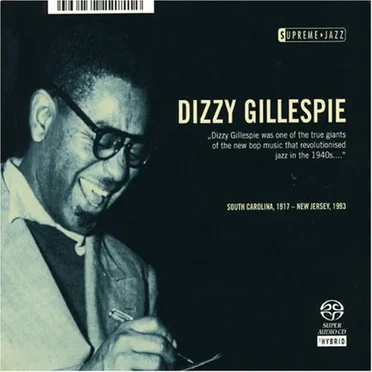 Supreme Jazz: Dizzy Gillespie
