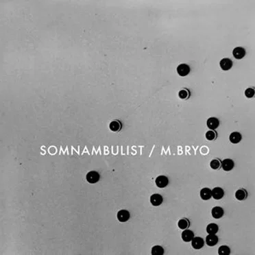 Somnambulist