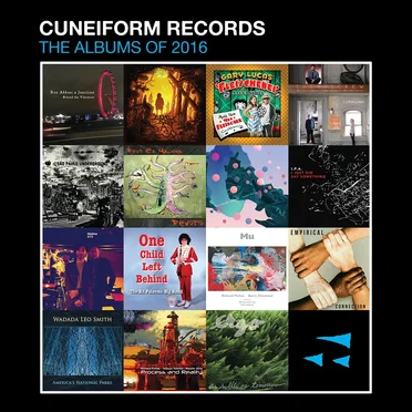 Cuneiform Records: The Albums of 2016 by Various Artists - album cover
