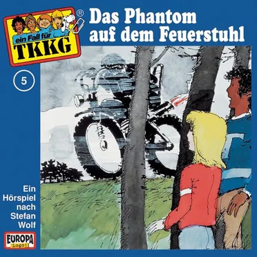 TKKG 5: Das Phantom auf dem Feuerstuhl by Stefan Wolf - album cover