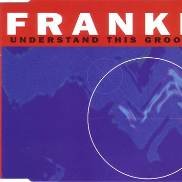 Understand This Groove by Frankë - album cover