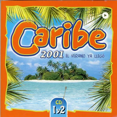 Caribe 2001: El verano ya llegó by Various Artists - album cover