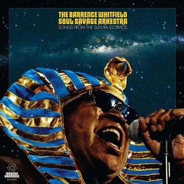 Songs From The Sun Ra by The Barrence Whitfield Soul Savage Arkestra - album cover