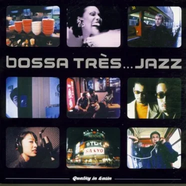 Bossa Très... Jazz: When Japan Meets Europe by Various Artists - album cover